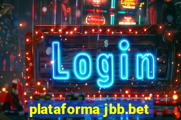 plataforma jbb.bet